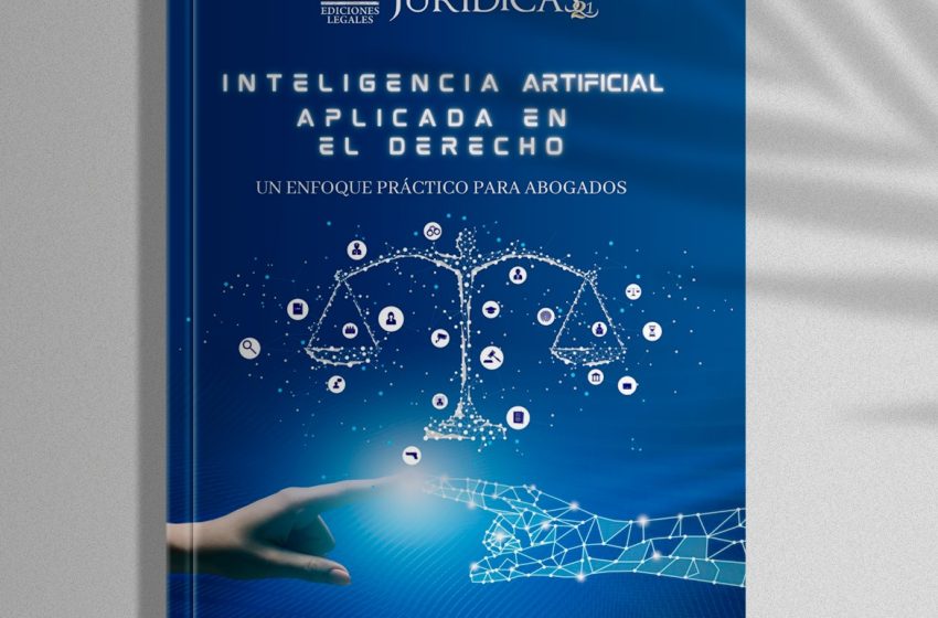  Revista Edición #221 Noviembre 2024 – Inteligencia Artificial Aplicada en el Derecho: Un enfoque práctico para abogados